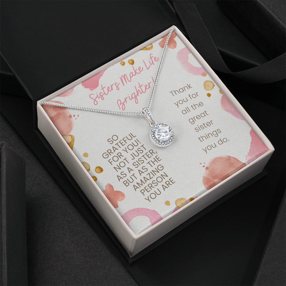 Sisters Make Life Brighter Pendant