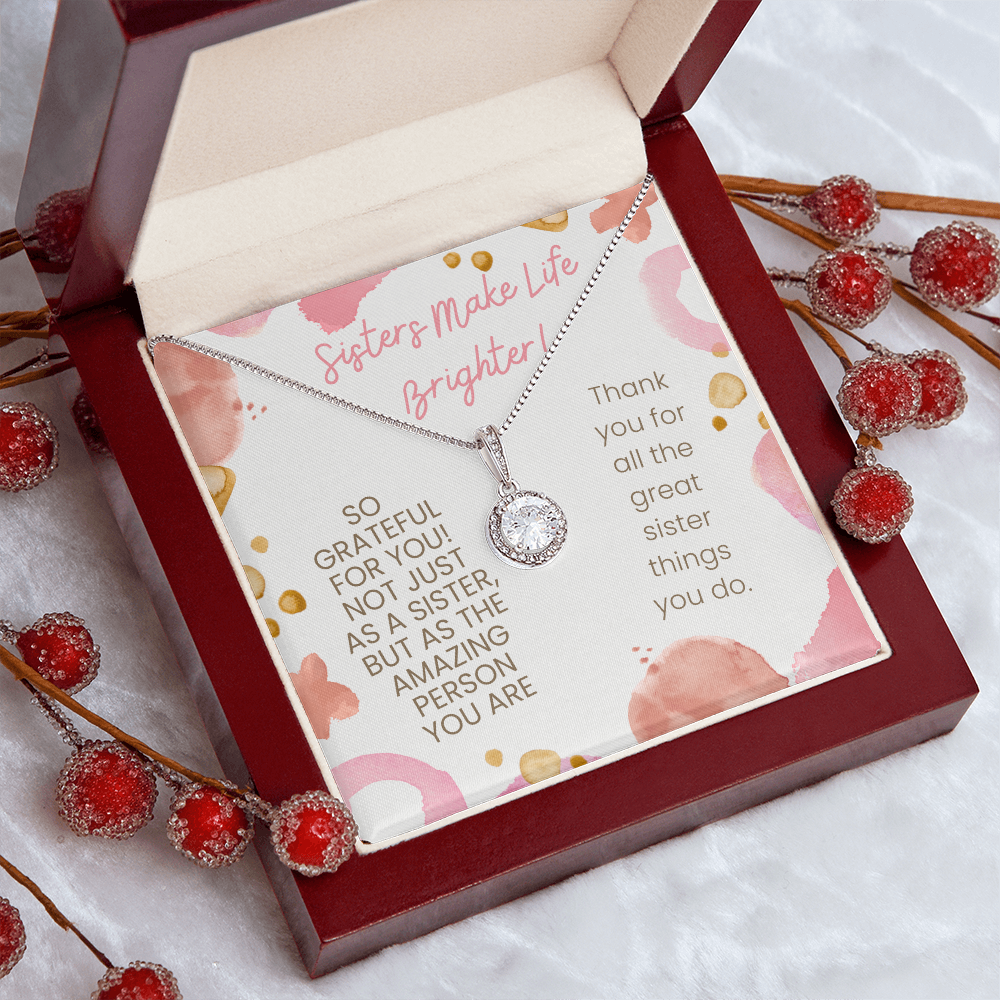 Sisters Make Life Brighter Pendant