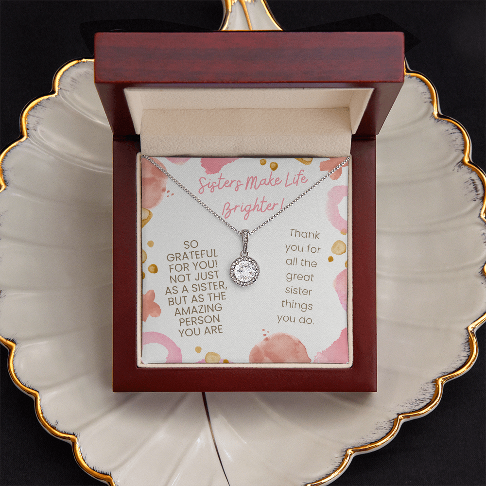 Sisters Make Life Brighter Pendant